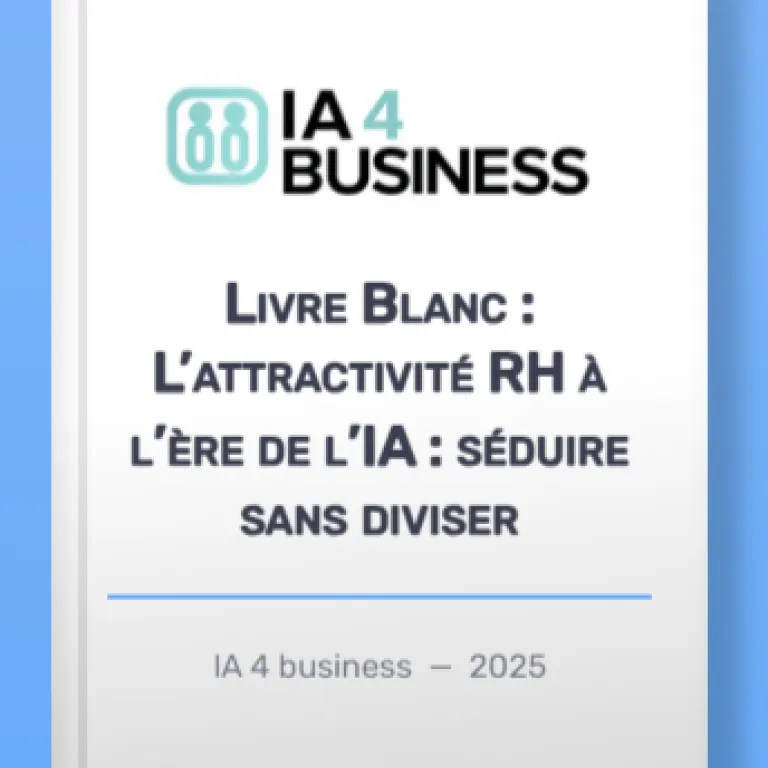 Livre Blanc : L’attractivité RH à l’ère de l’IA : séduire sans diviser